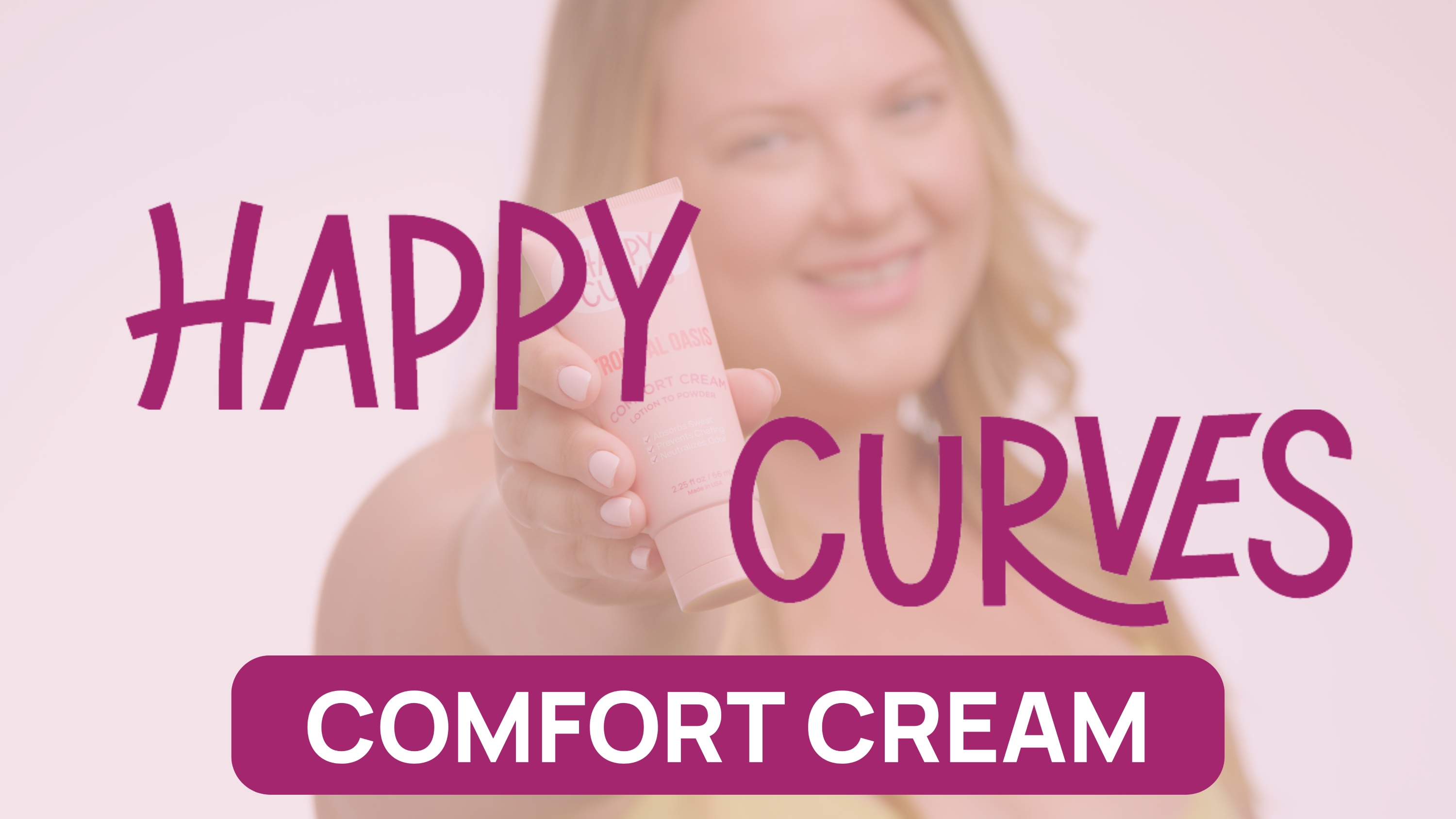 thumbnail video image 3 of (3 pack) Happy Curves Comfort Cream, Aluminum Free Whole Body Deodorant for Women, Tropical Oasis, 2.25 oz, 3 of 12