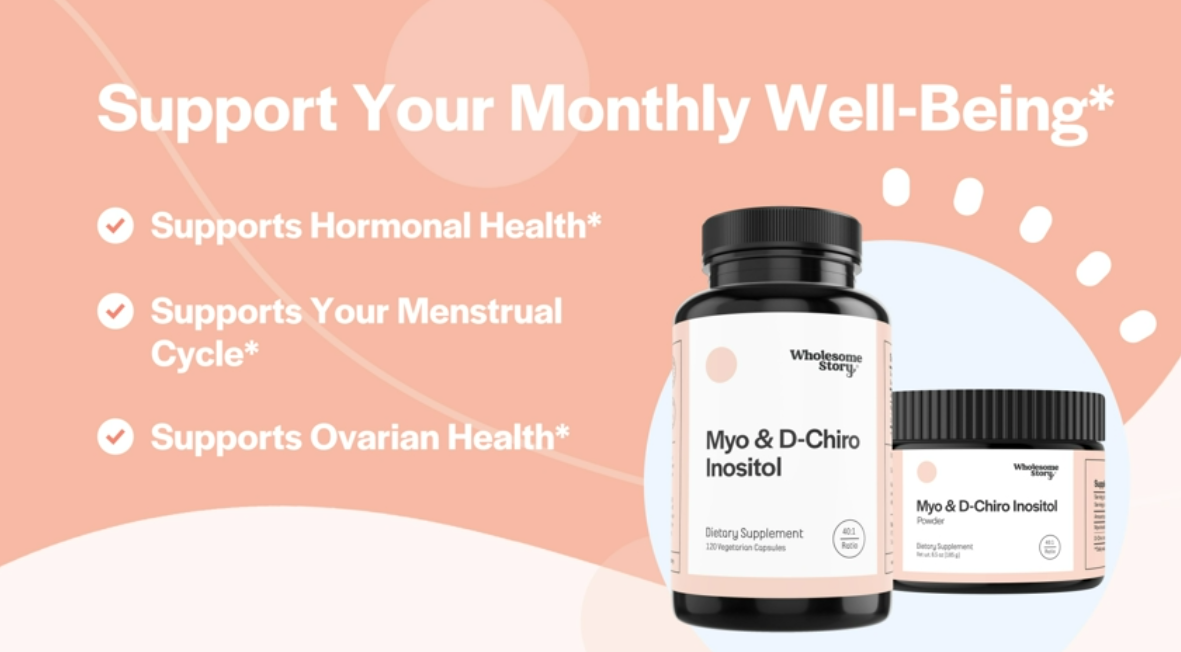 thumbnail video image 2 of Wholesome Story Myo & D-Chiro Inositol, Hormonal Balance & Ovarian Support Supplement, 120 Caps, 2 of 9